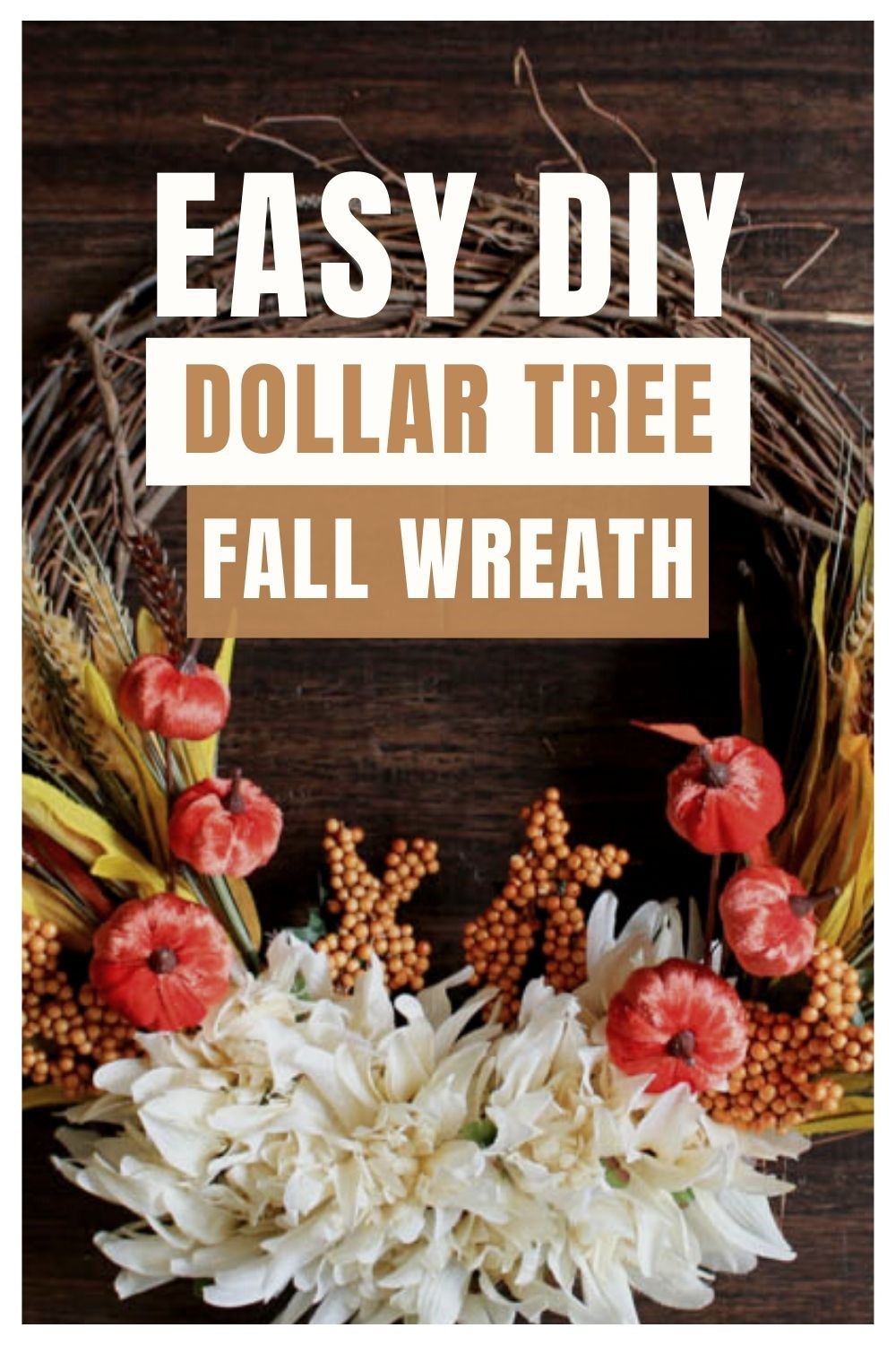 EASY DIY FALL WREATH FROM DOLLAR TREE