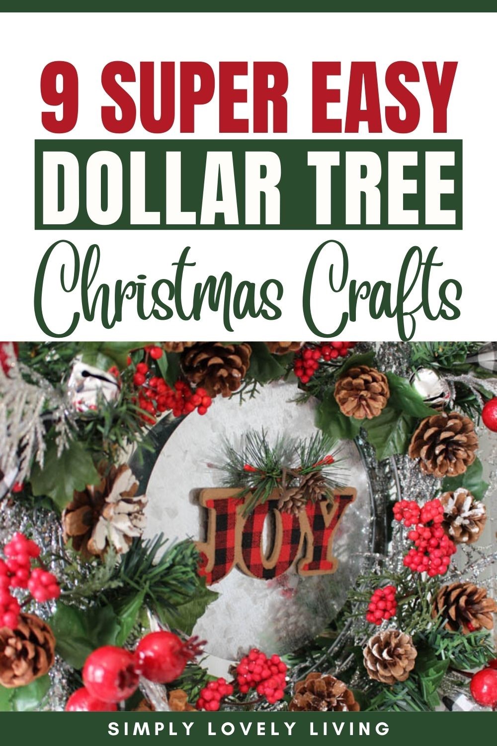 9 Super Easy DIY Dollar Tree Christmas Crafts
