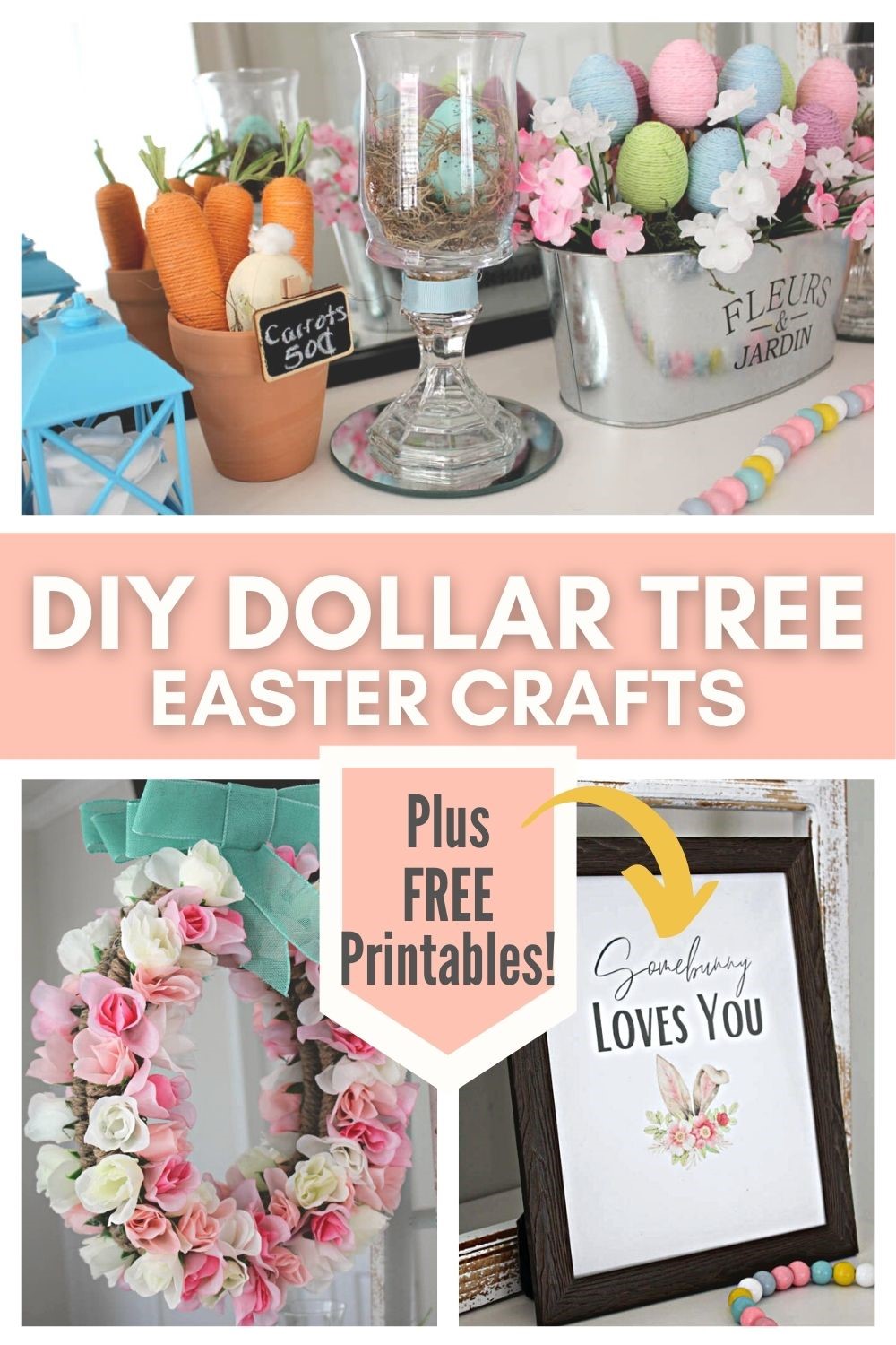 DIY DOLLAR TREE EASTER CRAFTS PLUS FREE PRINTABLES!