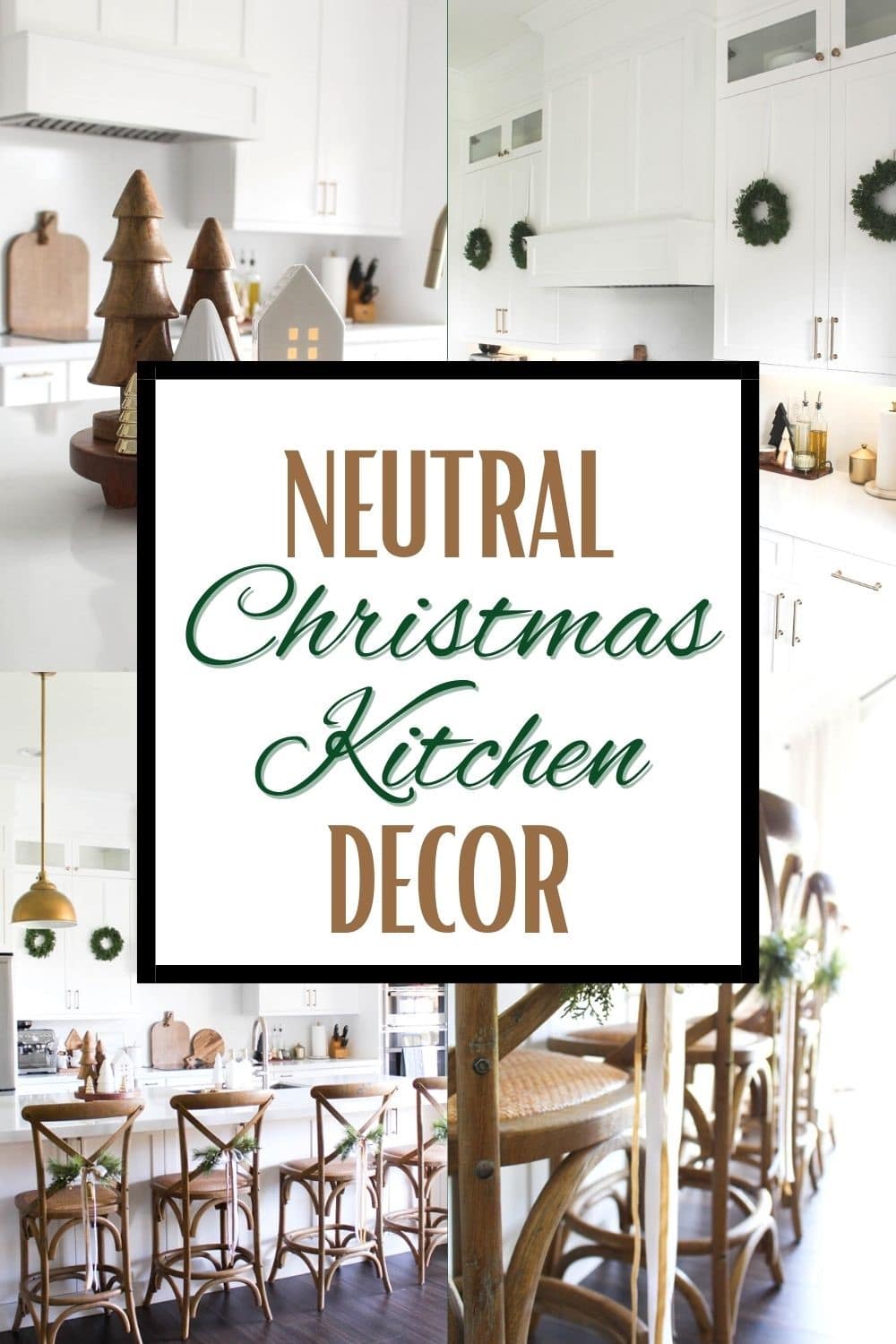 NEUTRAL CHRISTMAS KITCHEN DECOR